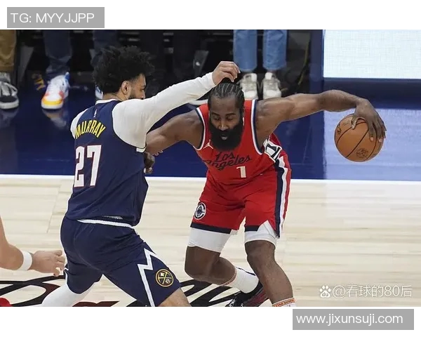 掘金与快船对决数据分析揭示球队表现与战术优势