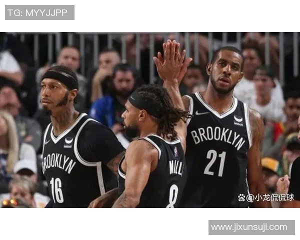 篮网与快船东森激战正酣球迷期待精彩对决与精彩表现